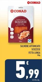 Offerta per Conad - Salmone Affumicato Scozzese Fetta Lunga a 5,99€ in Conad Superstore