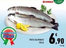 Offerta per Trota Salmonata Italia a 6,9€ in Conad Superstore