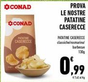Offerta per Conad - Prova Le Nostre Patatine Caserecce a 0,99€ in Conad Superstore