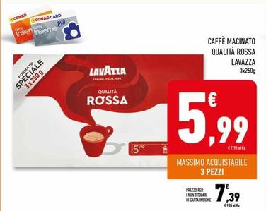 Offerta per Lavazza - Caffè Macinato Qualità Rossa a 7,39€ in Conad Superstore