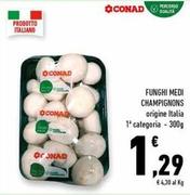 Offerta per Conad - Funghi Medi Champignons a 1,29€ in Conad Superstore