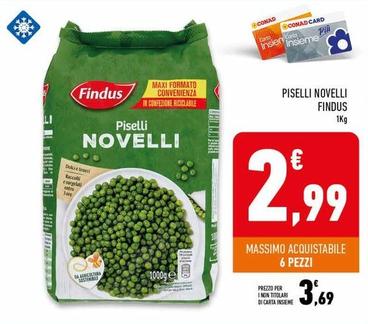 Offerta per Findus - Piselli Novelli a 3,69€ in Conad Superstore