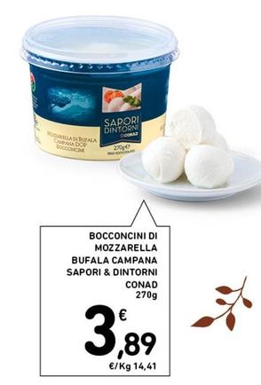 Offerta per Conad - Bocconcini Di Mozzarella Bufala Campana Sapori & Dintorni a 3,89€ in Conad Superstore