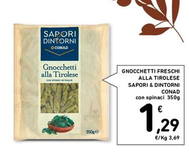 Offerta per Conad - Gnocchetti Freschi Alla Tirolese Sapori & Dintorni a 1,29€ in Conad Superstore