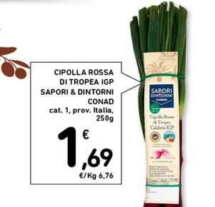 Offerta per Conad - Cipolla Rossa Di Tropea IGP Sapori & Dintorni a 1,69€ in Conad Superstore