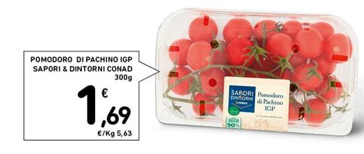 Offerta per Conad - Pomodoro Di Pachino IGP Sapori & Dintorni a 1,69€ in Conad Superstore