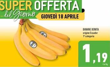 Offerta per Banane Bonita a 1,19€ in Conad Superstore