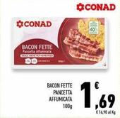 Offerta per Conad - Bacon Fette Pancetta Affumicata a 1,69€ in Conad Superstore