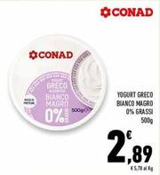 Offerta per Conad - Yogurt Greco Bianco Magro a 2,89€ in Conad Superstore