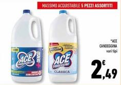 Offerta per Ace - Candeggina a 2,49€ in Conad Superstore