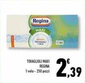 Offerta per Regina - Tovaglioli Maxi a 2,39€ in Conad Superstore