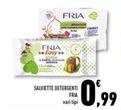Offerta per Fria - Salviette Detergenti a 0,99€ in Conad Superstore