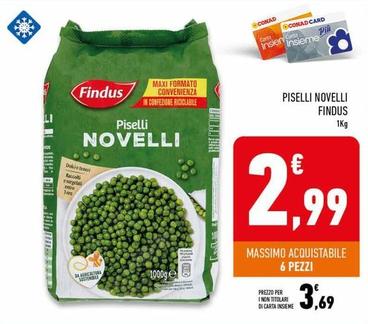 Offerta per Findus - Piselli Novelli a 3,69€ in Conad Superstore