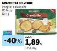 Offerta per Delverde - Granfetta a 1,89€ in Ipercoop