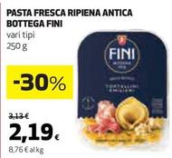 Offerta per Fini Modena - Pasta Fresca Ripiena Antica Bottega a 2,19€ in Coop