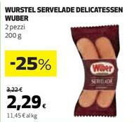 Offerta per Wuber - Wurstel Servelade Delicatessen a 2,29€ in Coop