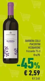 Offerta per Cantina Vicobarone - Barbera Colli Piacentini a 2,59€ in Conad