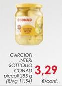Offerta per Conad - Carciofi Interi Sott'Olio  a 3,29€ in Conad