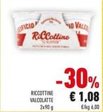 Offerta per Caseificio Valcolatte - Riccottine a 1,08€ in Conad