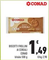Offerta per Conad - Biscotti Frollini Ai Cereali a 1,49€ in Conad City