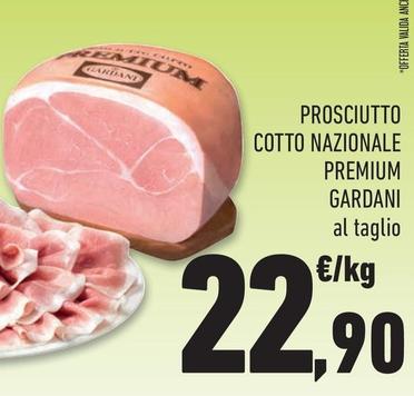 Offerta per Gardani - Prosciutto Cotto Nazionale Premium a 22,9€ in Conad City