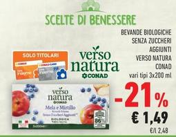 Offerta per Verso Natura Conad - Bevande Biologiche Senza Zuccheri Aggiunti a 1,49€ in Conad City