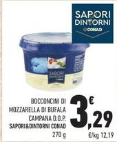 Offerta per Sapori&dintorni Conad - Bocconcini Di Mozzarella Di Bufala Campana D.o.p. a 3,29€ in Margherita Conad