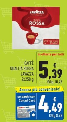 Offerta per Lavazza - Caffè Qualità Rossa a 5,39€ in Margherita Conad