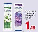 Offerta per  Eloderma - Shampoo/Balsamo a 1,19€ in Happy Casa Store