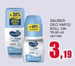 Offerta per Sauber - Deo Vapo/Roll On a 3,19€ in Happy Casa Store