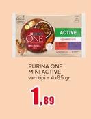 Offerta per Purina - One Mini Active a 1,89€ in Happy Casa Store
