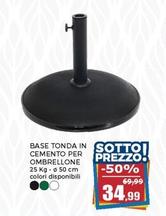 Offerta per Base Tonda In Cemento Per Ombrellone a 34,99€ in Happy Casa Store