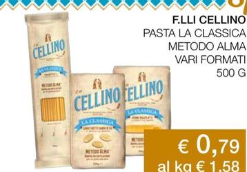 Offerta per F.lli Cellino - Pasta La Classica Metodo Alma a 0,79€ in Coop