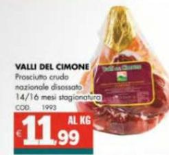 Offerta per Valli Del Cimone - Prosciutto Crudo Nazionale Disossato 14/16 Mesi Stagionatura a 11,99€ in Altasfera
