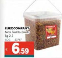 Offerta per Eurocompany - Mais Tostato Salato a 6,59€ in Altasfera
