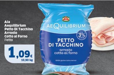 Offerta per Aequilibrium Aia - Petto Di Tacchino Arrosto Cotto Al Forno a 1,09€ in Sigma