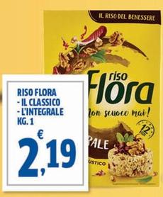 Offerta per Riso Flora - L'Integrale a 2,19€ in Sigma