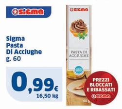 Offerta per Sigma - Pasta Di Acciughe a 0,99€ in Sigma