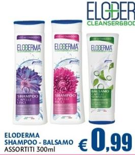 Offerta per Eloderma - Shampoo/Balsamo a 0,99€ in Casa & Co
