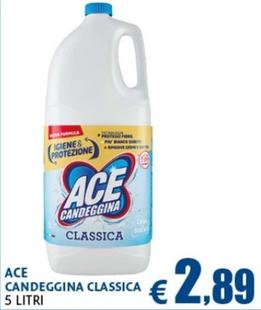 Offerta per Ace - Candeggina Classica a 2,89€ in Casa & Co