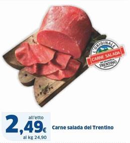 Offerta per Carne Salada Del Trentino a 2,49€ in Sigma