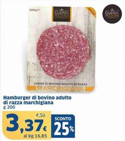 Offerta per Gusto & Passione - Hamburger Di Bovino Adulto Di Razza Marchigiana a 3,37€ in Sigma
