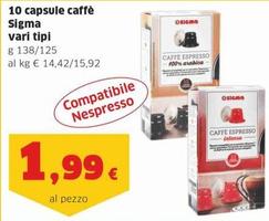 Offerta per Sigma - 10 Capsule Caffè  a 1,99€ in Sigma