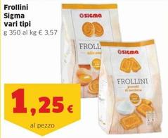 Offerta per Sigma - Frollini  a 1,25€ in Sigma
