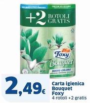 Offerta per Foxy - Carta Igienica Bouquet a 2,49€ in Sigma