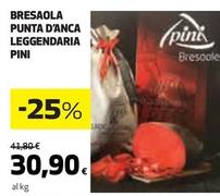 Offerta per Pini - Bresaola Punta D'anca Leggendaria a 30,9€ in Coop