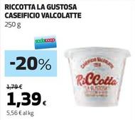 Offerta per Caseificio Valcolatte - Riccotta La Gustosa a 1,39€ in Coop