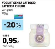 Offerta per Latteria Chiuro - Yogurt Senza Lattosio a 0,95€ in Coop