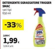 Offerta per Smac - Detergente Sgrassatore Trigger a 1,99€ in Coop