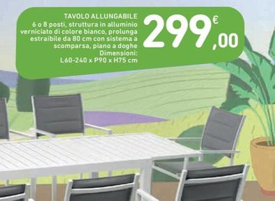 Offerta per Tavolo Allungabile a 299€ in Spazio Conad